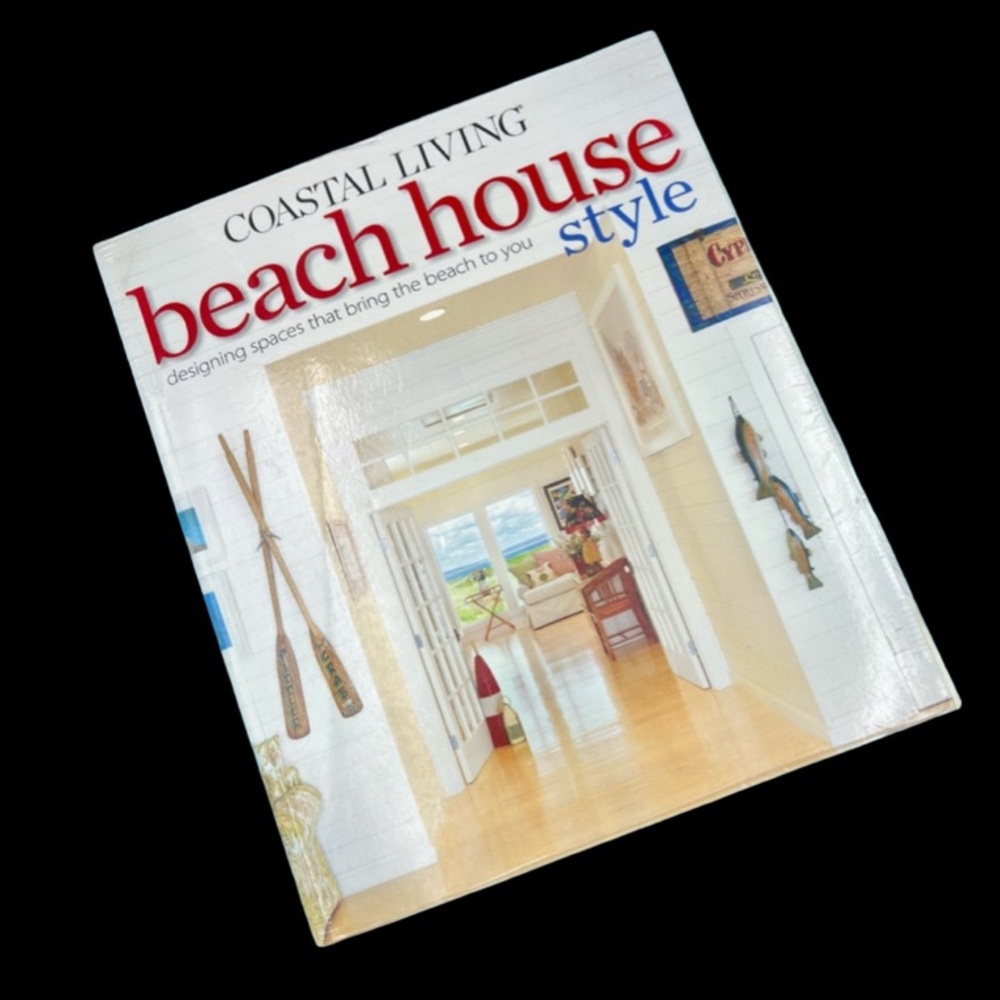 Coastal Living Beach House Style Decorating Coffee Table Book